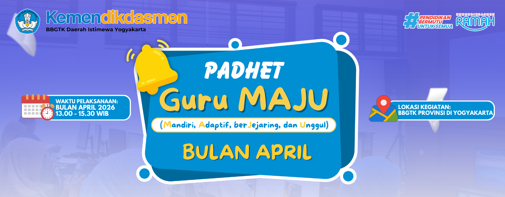 Padhet Guru Maju Bulan April