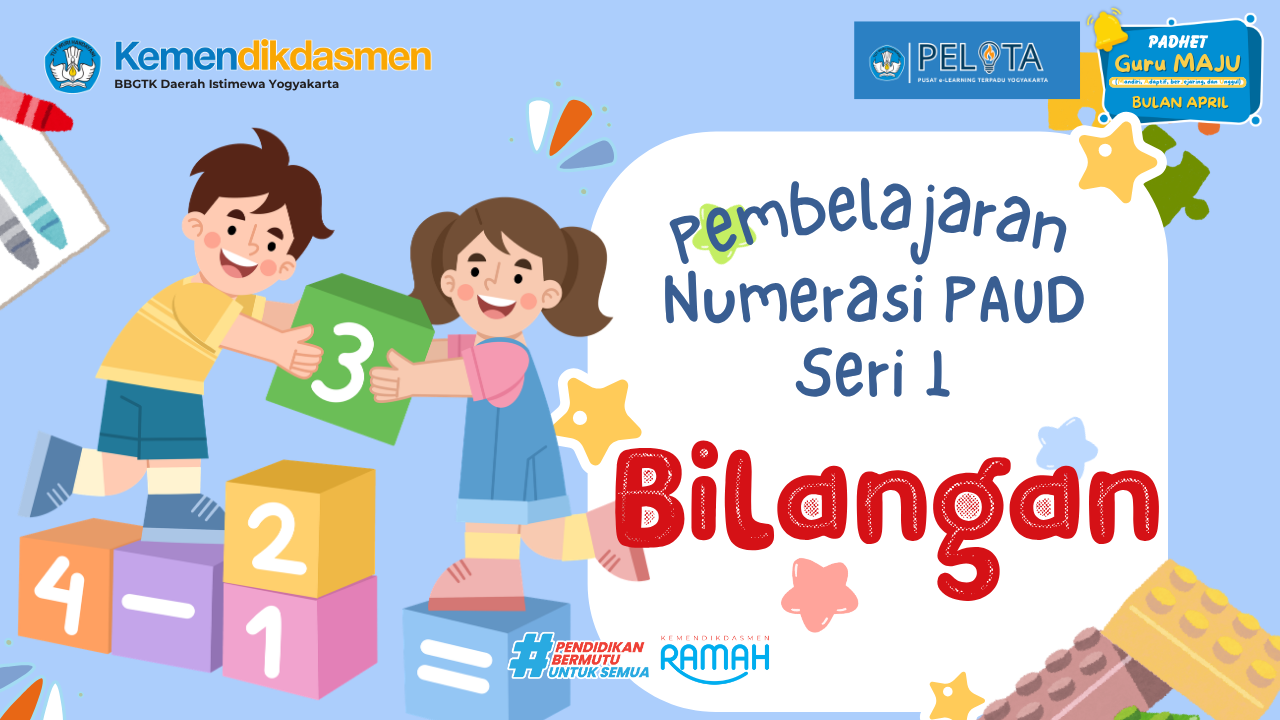 Thumbnail Program Padhet Guru Maju : Pembelajaran Numerasi di PAUD Seri 1 (Bilangan)