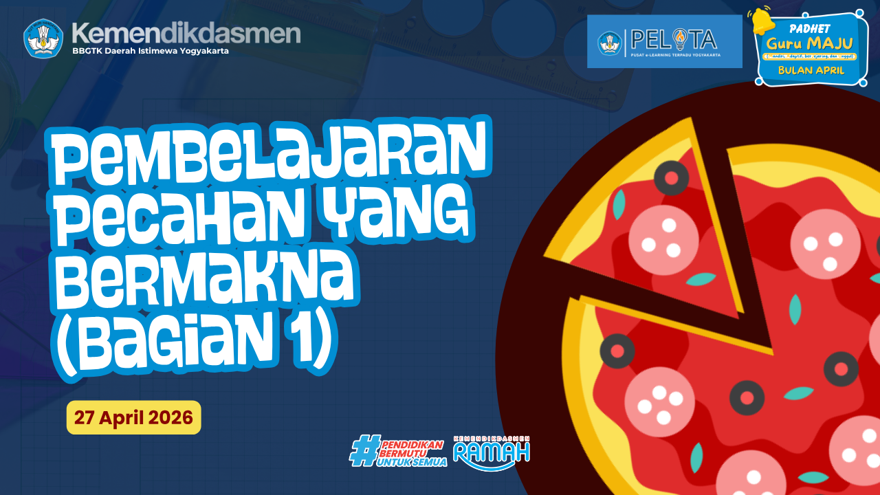 Thumbnail Program Padhet Guru Maju : Pembelajaran Pecahan yang Bermakna (Bagian 1)