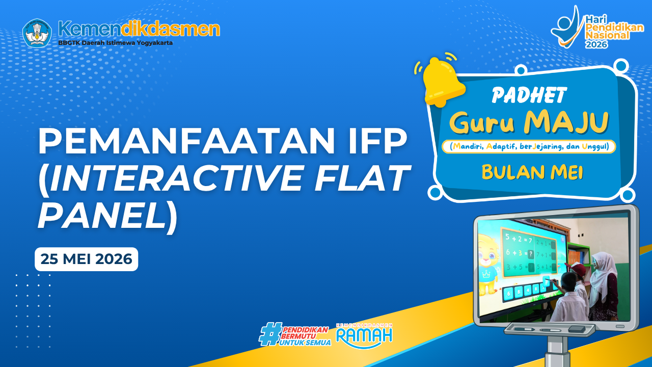 Thumbnail Program Padhet Guru Maju: Pemanfaaatan IFP (Interactive Flat Panel)