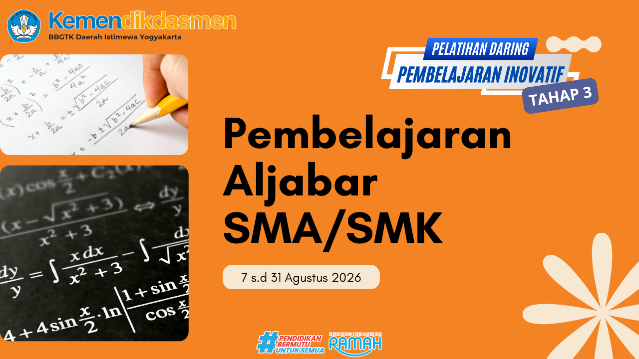 Thumbnail Pelatihan Pembelajaran Inovatif Daring Tahap 3: Pembelajaran Aljabar SMA/K