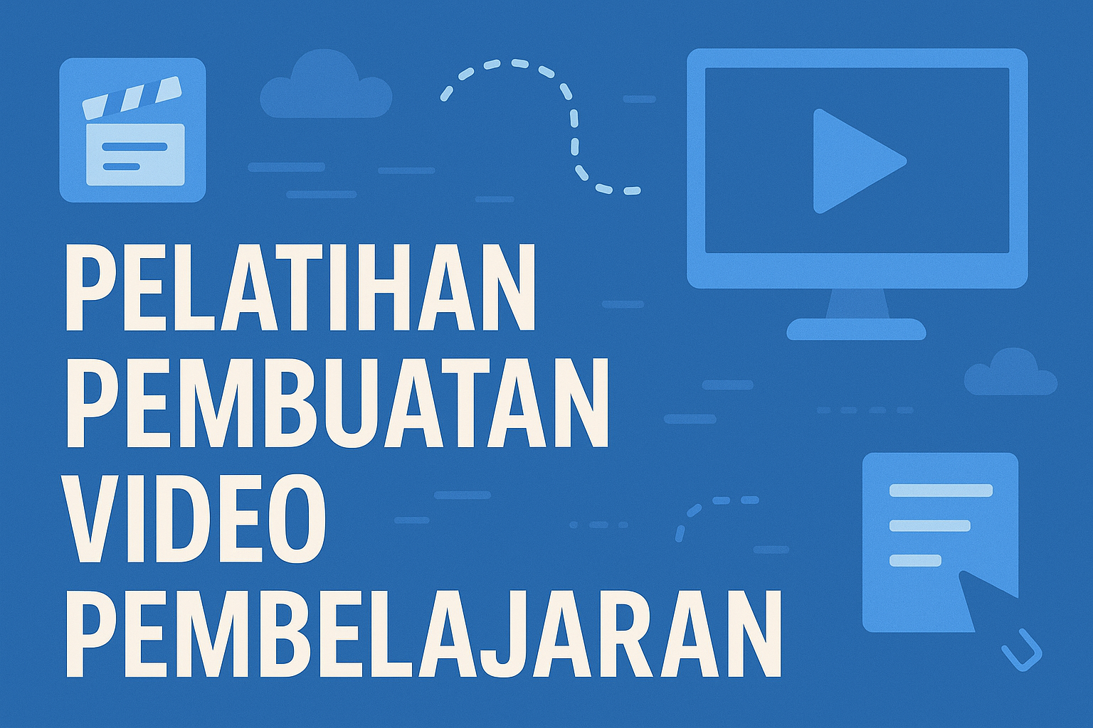 Thumbnail Pelatihan Pembuatan Video Pembelajaran