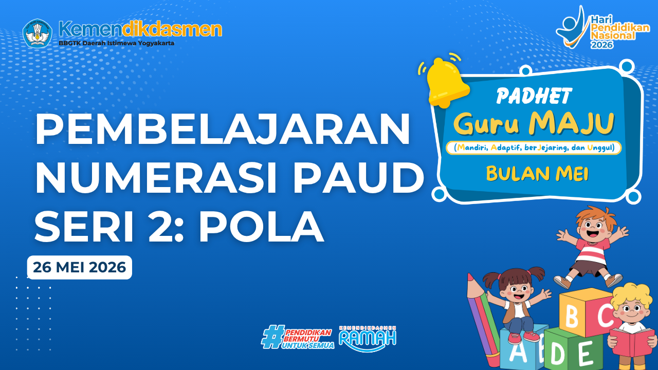 Thumbnail Program Padhet Guru Maju: Pembelajaran Numerasi PAUD Seri 2 (Pola)