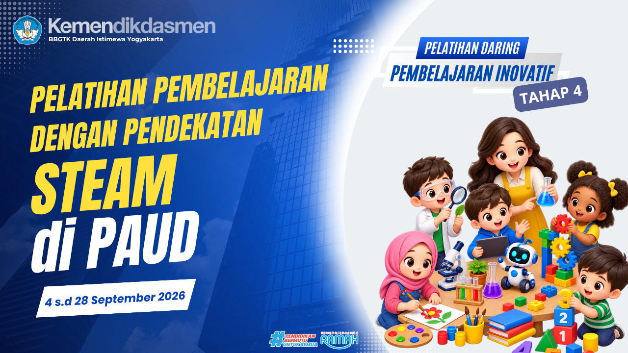 Thumbnail Pelatihan Pembelajaran Inovatif Daring Tahap 4: Pembelajaran dengan Pendekatan STEAM di PAUD