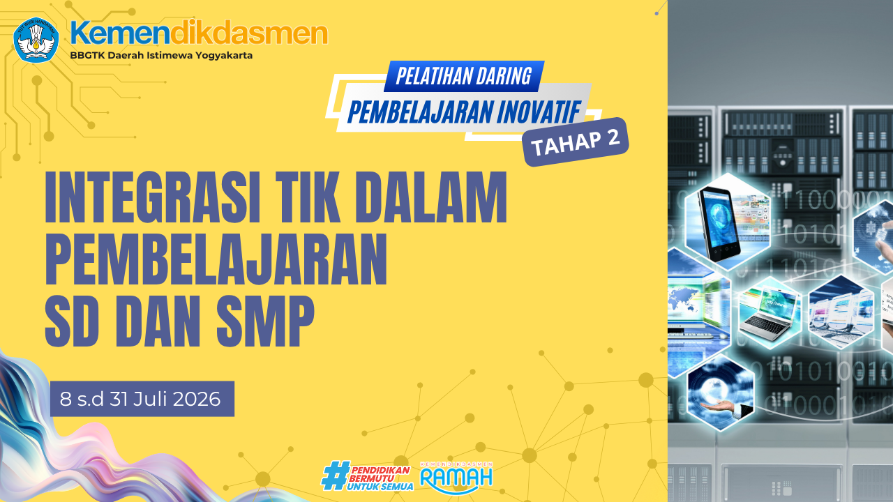 Thumbnail Pelatihan Pembelajaran Inovatif Daring Tahap 2: Integrasi TIK dalam Pembelajaran SD dan SMP Kelas B