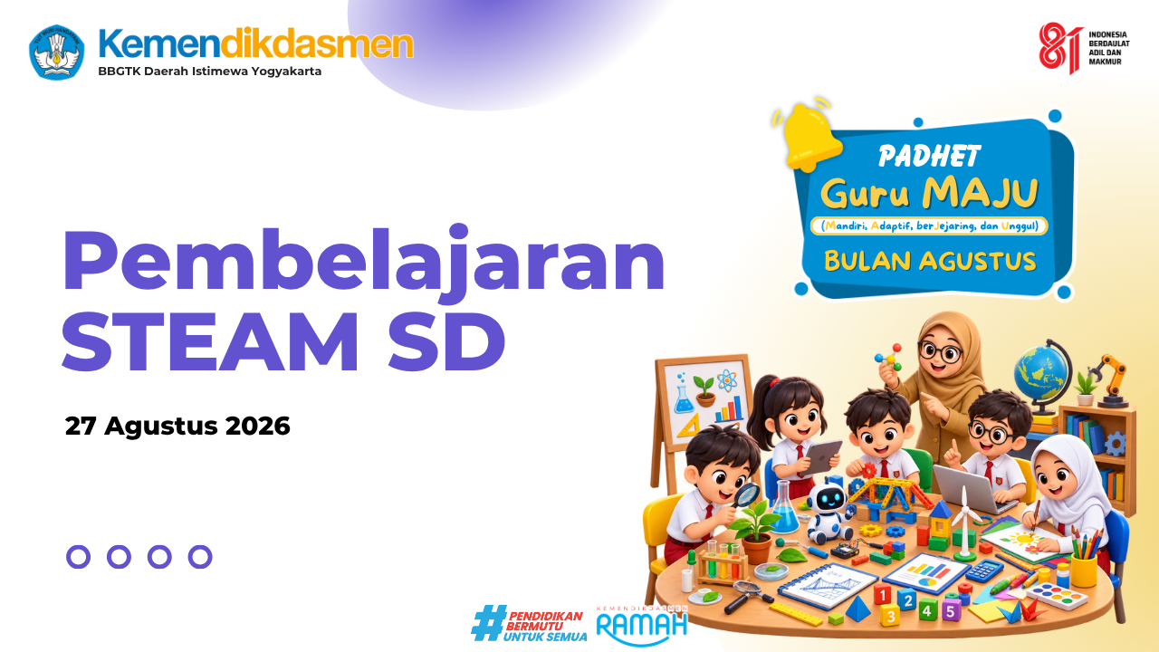 Thumbnail Program Padhet Guru Maju: Pembelajaran STEAM SD
