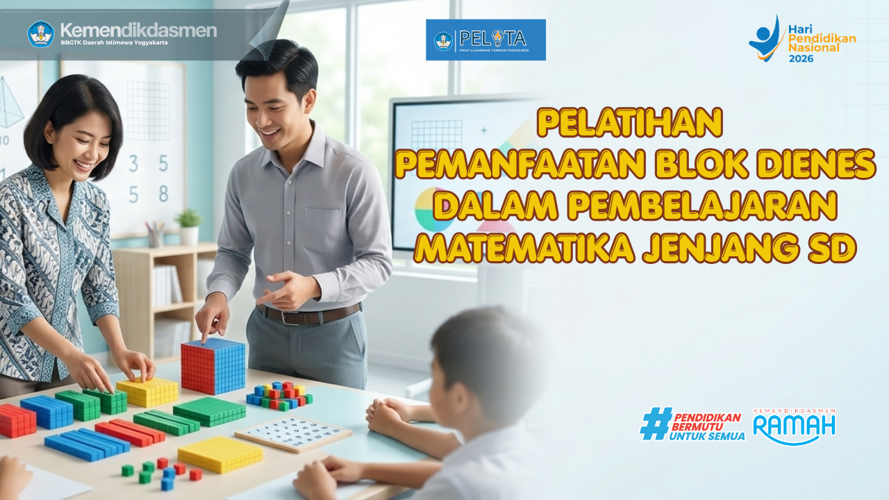 Thumbnail Pelatihan Pemanfaatan Blok Dienes dalam Pembelajaran Matematika SD - Batch 1