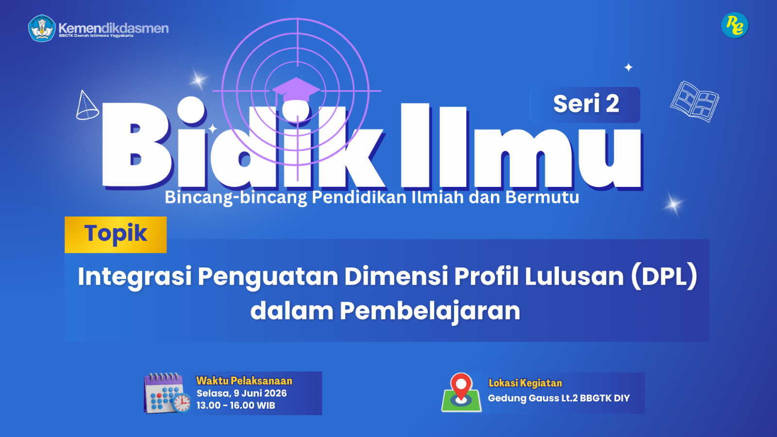 Thumbnail Bidik Ilmu Seri 2: Integrasi Penguatan Dimensi Profil Lulusan (DPL) dalam Pembelajaran
