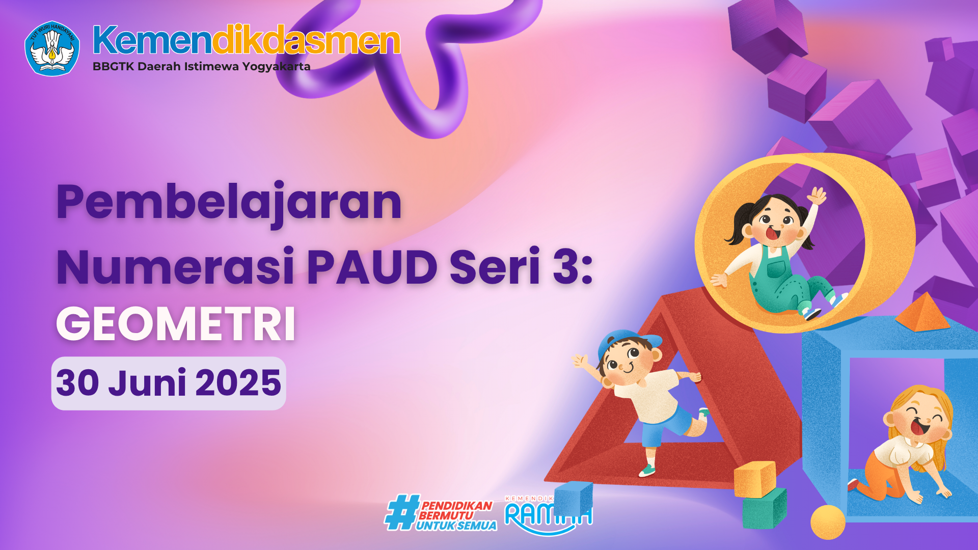 Thumbnail Program Padhet Guru Maju: Pembelajaran Numerasi PAUD Seri 3 (Geometri)