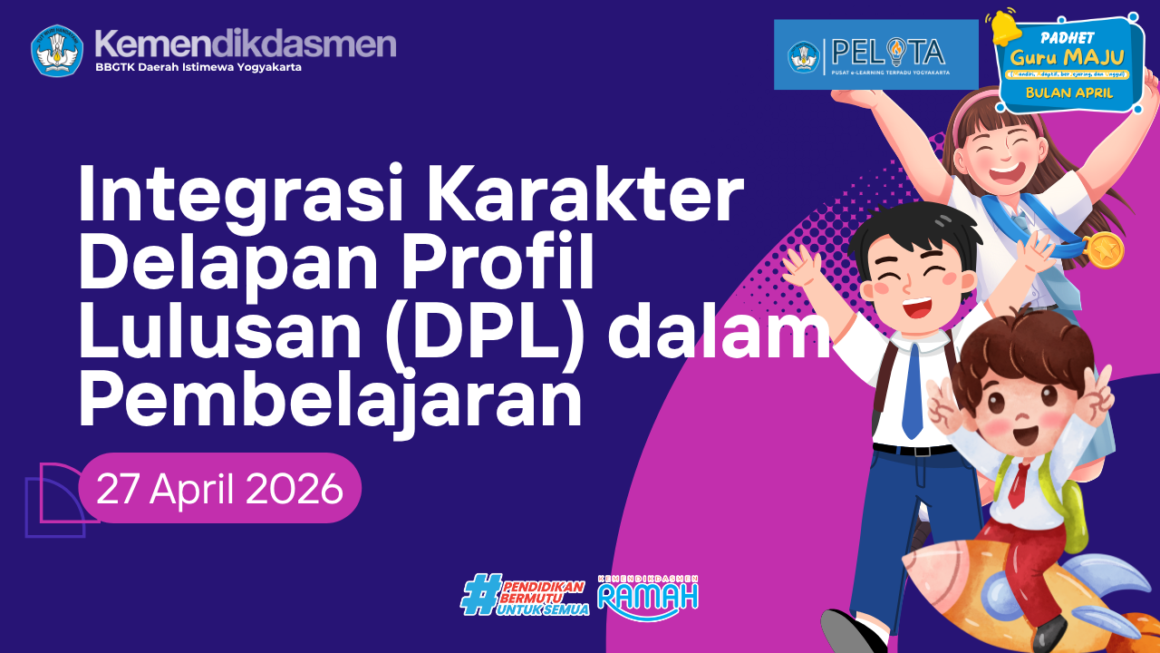 Thumbnail Program Padhet Guru Maju : Integrasi Karakter DPL dalam Pembelajaran